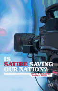 Is Satire Saving Our Nation?: Mockery and American Politics