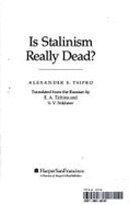 Is Stalinism Really Dead?