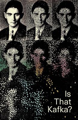 Is That Kafka?: 99 Finds - Stach, Reiner, and Beals, Kurt (Translated by)