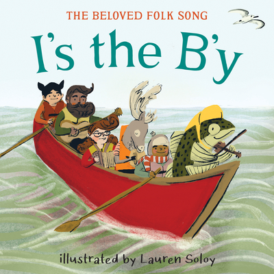 I's the B'y: The Beloved Folk Song - 