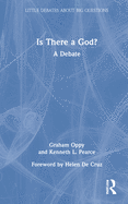 Is There a God?: A Debate