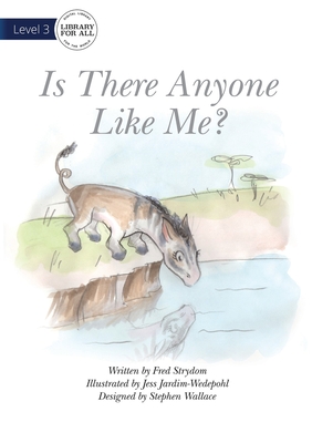 Is There Anyone Like Me? - Strydom, Fred