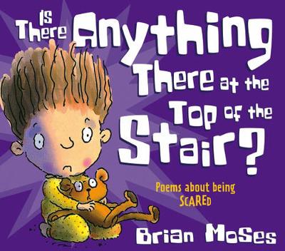 Is There Anything There at the Top of the Stair?: Poems about Being ...