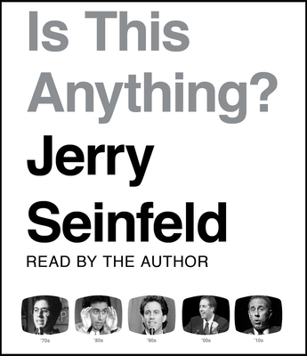 Is This Anything? - Seinfeld, Jerry (Read by)