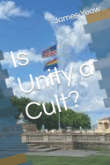 Is Unity a Cult?