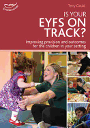 Is Your EYFS on Track?: Self Evaluation Starts with Celebration