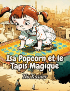Isa Popcorn et le Tapis Magique