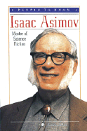 Isaac Asimov: Master of Science Fiction