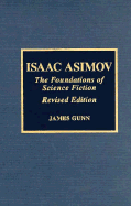 Isaac Asimov: The Foundations of Science Fiction