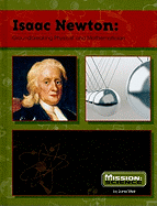 Isaac Newton: Groundbreaking Physicist and Mathematician