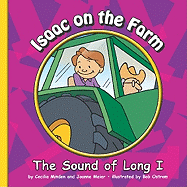 Isaac on the Farm: The Sound of Long I