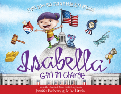 Isabella: Girl in Charge - Fosberry, Jennifer