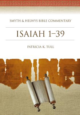 Isaiah 1-39 - Tull, Patricia K.