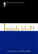 Isaiah 13-39 (1974): A Commentary