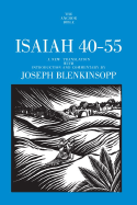 Isaiah 40-55: A New Translation with Introduction and Commentary - Blenkinsopp, Joseph