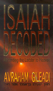 Isaiah Decoded: Ascending the Ladder to Heaven