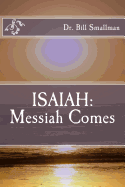 Isaiah: Messiah Comes