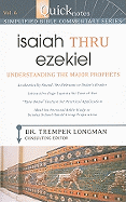 Isaiah Thru Ezekiel: Understanding the Major Prophets