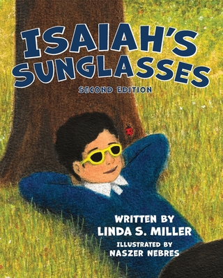 Isaiah's Sunglasses - Miller, Linda S