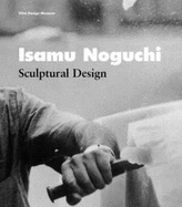 Isamu Noguchi: Sculptural Design