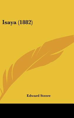 Isaya (1882) - Steere, Edward
