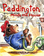 Paddington Minds the House (Little Library)