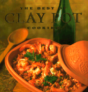 The Best of Clay Pot Cooking Format: Hardcover