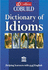 Collins Cobuild Dictionary of Idioms (3000+ Idioms) (Elt)