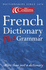 Collins Dictionary and Grammar-Collins French Dictionary Plus Grammar