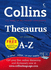 Collins Thesaurus a-Z: Complete and Unabridged