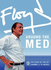 Floyd Around the Med: the Book of the Hit Channel 5 Tv Series