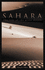 Sahara: the Life of the Great Desert
