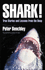 Shark! : True Stories and Lessons From the Deep