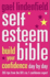 Self Esteem Bible: Build Your Confidence Day By Day