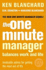 The One Minute Manager Balances Work and Life: Invaluable Advice for Getting the Most Out of Life. Ken Blanchard, D.W. Edington, Marjorie Blanchard