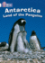 Antarctica: Land of the Penguins: a Non-Chronological Report About the Coldest Environment on Earth. (Collins Big Cat)