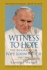 Witness to Hope the Biography of Pope John Paul II 1920 2005