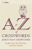 Collins a to Z of Crosswords: Insight Into the Top Setters and Their Crosswords
