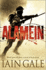 Alamein: the Turning Point of World War Two. Blood, Guts and Glory, a Novel of Men at War