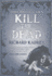 Kill the Dead (Sandman Slim, Book 2)