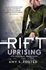 The Rift Uprising (the Rift Uprising Trilogy, Book 1)