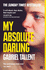 My Absolute Darling: the Sunday Times Bestseller: the Most Talked About Debut of 2017