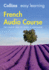 French Audio Course (Collins Easy Learning Audio Course) (English and French Edition)