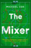 The Mixer: the Story of Premier League Tactics, From Route One to False Nines