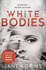 White Bodies