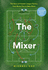 The Mixer: the Story of Premier League Tactics, From Route One to False Nines (Harp02 13 06 2019)