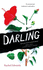 Darling: the Most Shocking Psychological Thriller You Will Read This Year