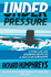 Under Pressure: Life on a Submarine