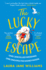 Lucky Escape, the