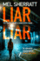 Liar Liar: From the Author of Million Copy Bestsellers and Psychological Crime Thrillers Like Hush Hush Comes the New, Most Gripping Book of 2020 (Ds Grace Allendale, Book 3)